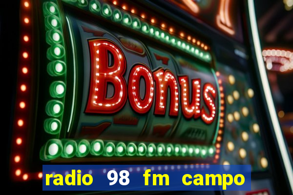 radio 98 fm campo formoso bahia